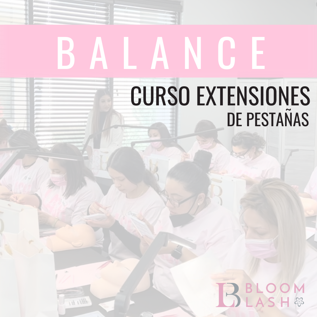 BALANCE: CURSO EXTENSIONES DE PESTAÑAS